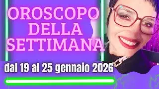 Oroscopo della Settimana dal 19 al 25 gennaio 2026 