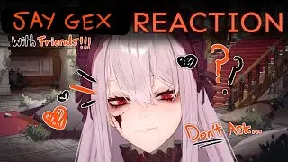 REACTING TO SAY GEX (acting) with JABRONI MIKE