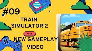 TRAIN SIMULATOR 2 | POTATO DIPOT ANOTHER PLACE PART-9 #09 (IOS AND ANDROID)