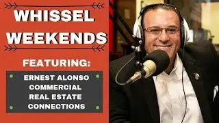 Ernest Alonso in Studio Talking Commercial Real Estate Connections | Whissel Weekends