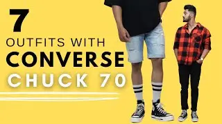How to Style Converse | 7 OUTFITS