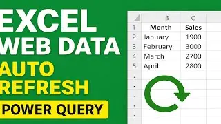 Excel Power Query: Extract Data from the Web and Refresh Automatically