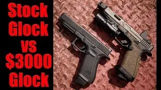 $3000 Custom Glock vs Stock Glock