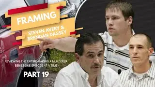 Who Really Killed Teresa Halbach? Looking Back At Making A Murderer Framing Steven & Brendan Part 19