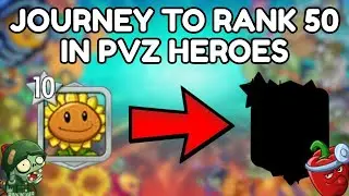 Journey to rank 50 in PVZ Heroes!