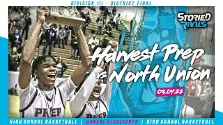 Harvest Prep vs North Union 🏀 | District Final Highlight [3/3/22]