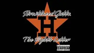 Straitlaced Gutta - The Eighth Letter