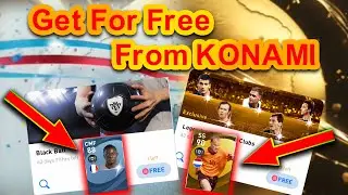 How To Get For Free Black Ball & Legend From KONAMI-PES 2021 MOBILE||#KongLuGaming