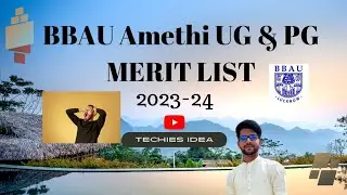 BBAU Amethi UG & PG Merit list 2023-24 आपका नंबर कम है तो एडमिशन मिलेगा या नहीं? 😢 @TechiesIdea