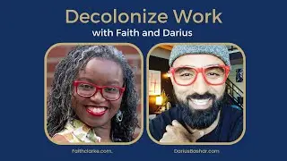 Decolonize Work - Darius Bashar