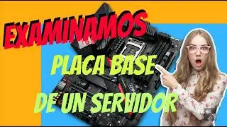 PLACA BASE de un SERVIDOR
