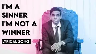 I'm a Sinner I'm not a Winner | Oh Lord I'm Sorry | Lyrical Song | Wesley J | English Jesus Song