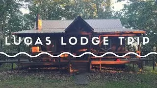 Lucas Lodge- Vlog/Montage #1