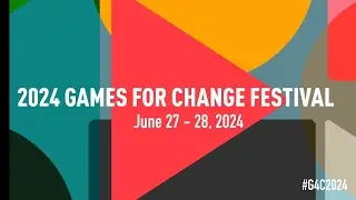 2024 Games for Change Festival - Day 2