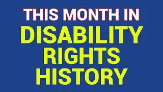 This Month in Disability Rights History November 2025