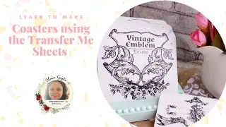 MDF Coasters with Transfer Me sheets | DIY Coasters