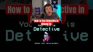 How to use the new detective role in Among Us #amongus #stream