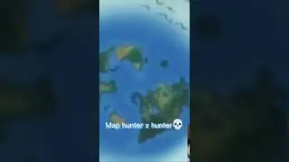 Entire world of HxH map #hxh #anime