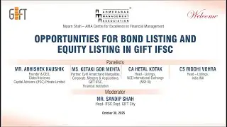 Opportunities for Bond Listing and Equity Listing in GIFT IFSC at AMA on October 30, 2025