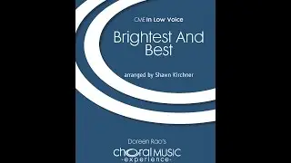 Brightest and Best (TTBB Choir) - Arranged by Shawn Kirchner