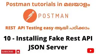Installing Fake REST API JSON Server| Become an expert in Postman| Postman API Testing| Malayalam