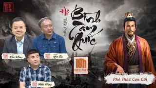 BÌNH TAM QUỐC: Số 27 - Phó Thác Con Côi, Khi Lưu Bị Gửi Cả Cơ Nghiệp Cho Gia Cát Lượng