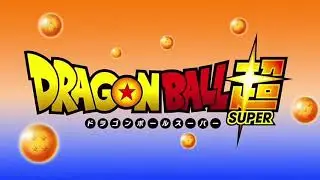 Dragon Ball Super | Limit Break X Survivor (Theme Preview)