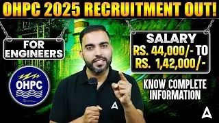 OHPC 2025 Recruitment Out! Engineers के लिए 44,000&ndash;1,42,000 Salary 💼 पूरा विवरण | By RK Sir
