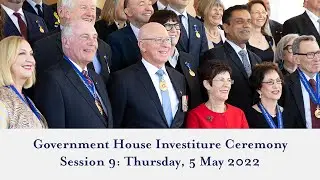 Government House Investiture Ceremony &ndash; 5 May 2022, Session 9