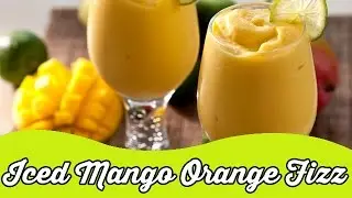 Iced Mango Orange Fizz | Tasty Cool Smoothie