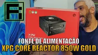 XPG Core Reactor 850 GOLD - Fonte de Alimenta&ccedil;&atilde;o modular com 10 anos de garantia! Como instalar!