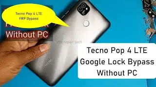 Обход FRP Tecno Pop 4 LTE без компьютера | Удаление FRP-аккаунта Google Tecno BC2c/BC1s без ПК