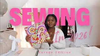 Living in Europe, sewing plans and more...My  2026 goals!