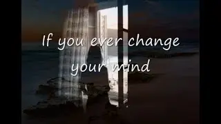 If You Ever Change Your Mind by Crystal Gayle...with Lyrics