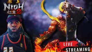 🔴PLAYING NIOH 2 FOR THE FIRST TIME - LIVE - PART 3