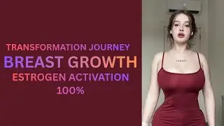 MTF Transformation 0%&rarr;100%: Binaural Beats Mimicking Estrogen for Breast Growth & Feminization🌸💖