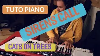 [TUTO PIANO] SIRENS CALL CATS ON TREES (avec partition) [EMAMONTLUEL TUTO]