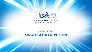 Single Layer Extrusion Overview
