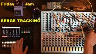 Serge Tracking w/ Polyend Tracker, Random Source Mantra & TKB, CV.OCD & Boss DC-2w pedal