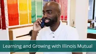 Learning and Growing with Illinois Mutual | Agent Kenny Jones