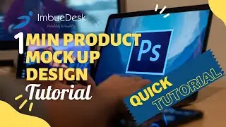 1 Min Product Mock Up Design | Using Adobe Photoshop | ImbueDesk | Harsh Designs