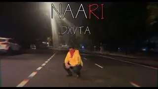 Dxvta - Naari | Prod. by Kiko | Official Music Video