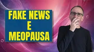 Fake news menopausa