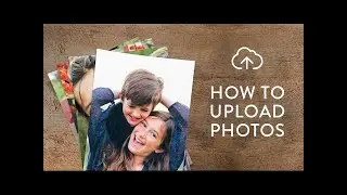 How to upload photos in the new Snapfish