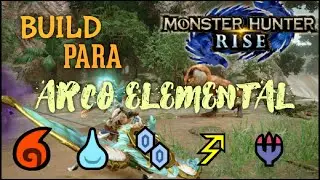 MHRise | Build/Set para ARCO Elemental