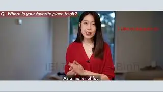 IELTS Speaking Topic Sitting down | IELTS Speaking Part 1
