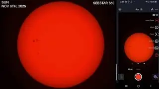Sun - Live View - Nov 6th 2025 - Seestar S50