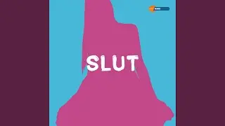 Slut (Extended Mix)
