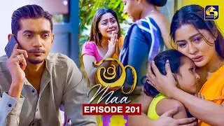 Maa (මා) | Episode 201 | 05th February 2026 | Swarnavahini