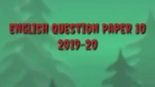 Class 10 English board question paper 2019-20